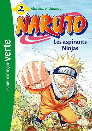 NARUTO - LES ASPIRANTS NINJAS T.2